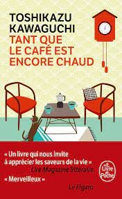 Tant que le café est encore chaud - Click to enlarge picture.