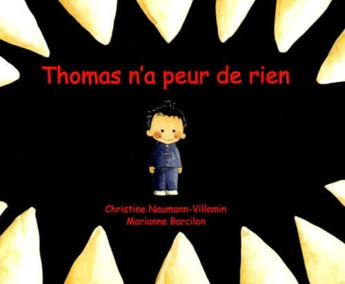 Thomas n'a peur de rien - Click to enlarge picture.