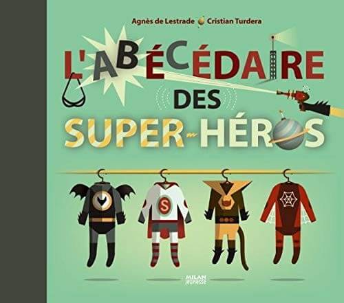 L'abécédaire des super-héros - Click to enlarge picture.