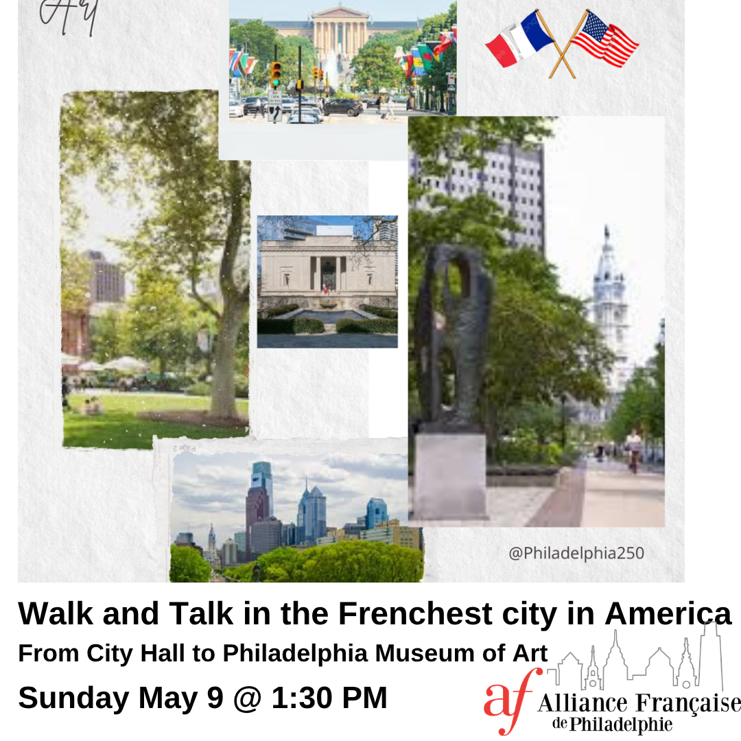The French influence in Philadelphia : From City Hall to Museum of Art
