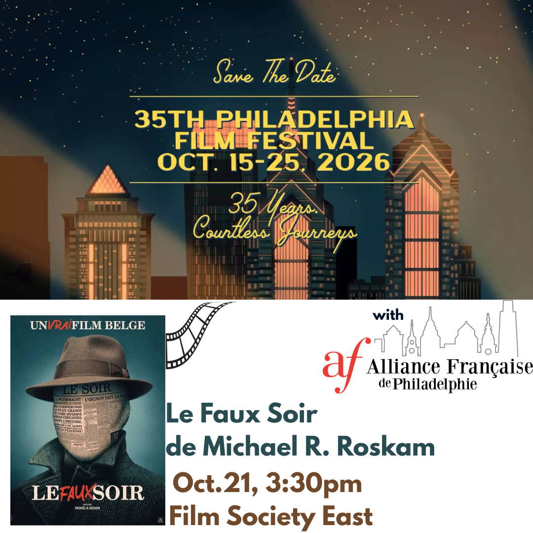 Philadelphia Film Festival : Le Faux Soir