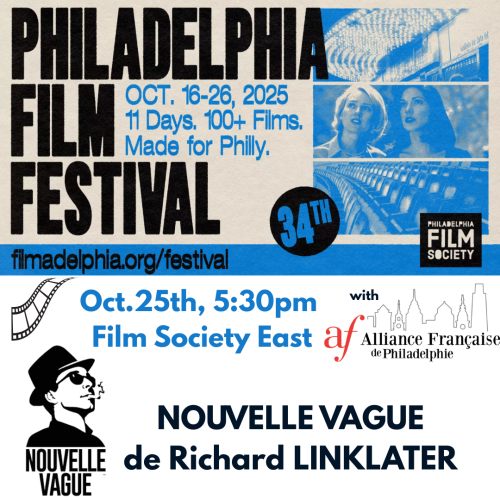 Philadelphia Film Festival : Nouvelle Vague
