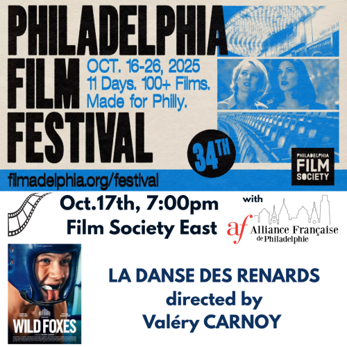 Philadelphia Film Festival : La danse des renards