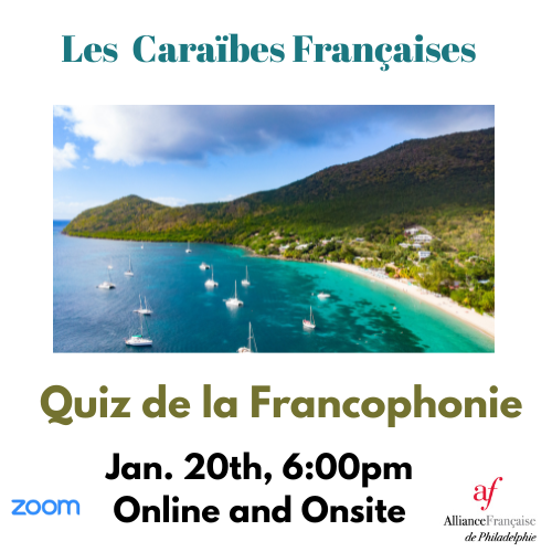 Le Quiz de la Francophonie : les Caraïbes françaises