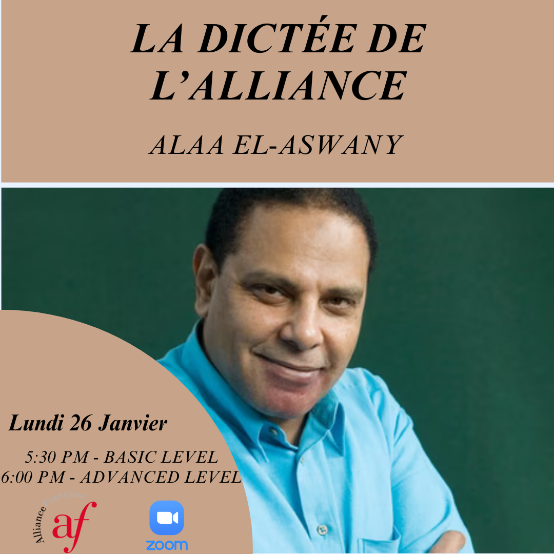 La Dictée de l'Alliance : Alaa El-Aswany